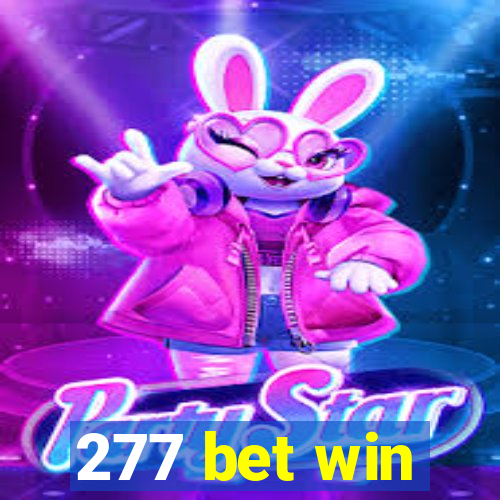 277 bet win